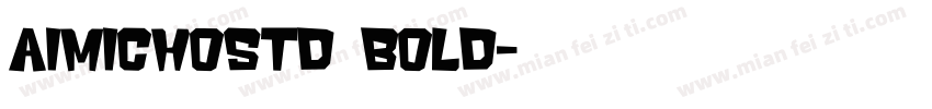 aimichostd bold字体转换